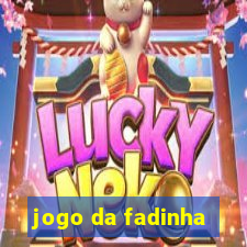 jogo da fadinha